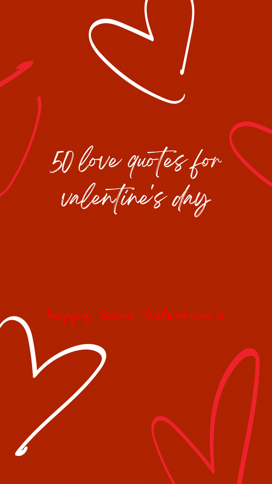 50 love quotes for valentine's day